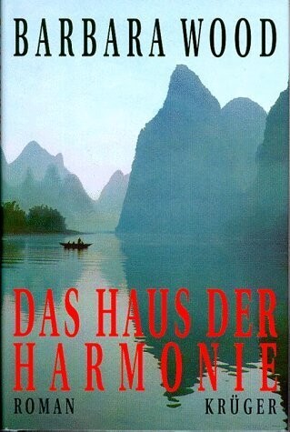 Libro ed. Tedesca - Das Haus der Harmonie di Barbara Wood