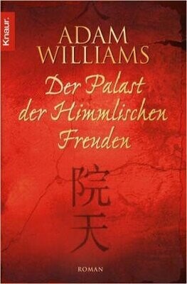 Libro ed. Tedesca - Der Palast der Himmlischen Freuden di Adam Williams