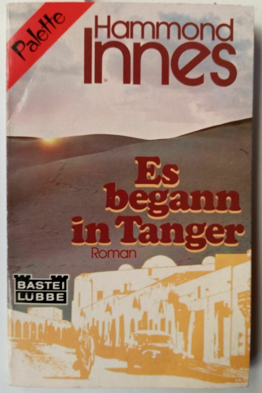 Libro ed. Tedesca - Es begann in Tanger di Hammond Innes