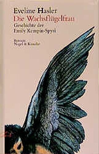 Libro ed. Tedesca - Die Wachsflugel Frau di Eveline Hasler