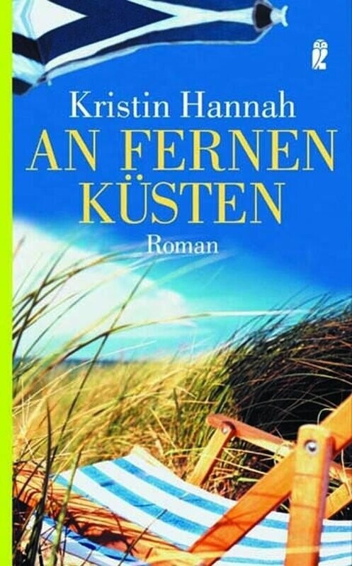 Libro ed. Tedesca - An fernen Küsten di Kristin Hannah