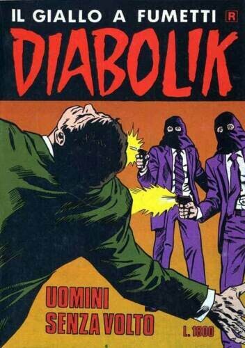 Diabolik ristampa - N.321 - Uomini senza volto (condizioni accettabili )