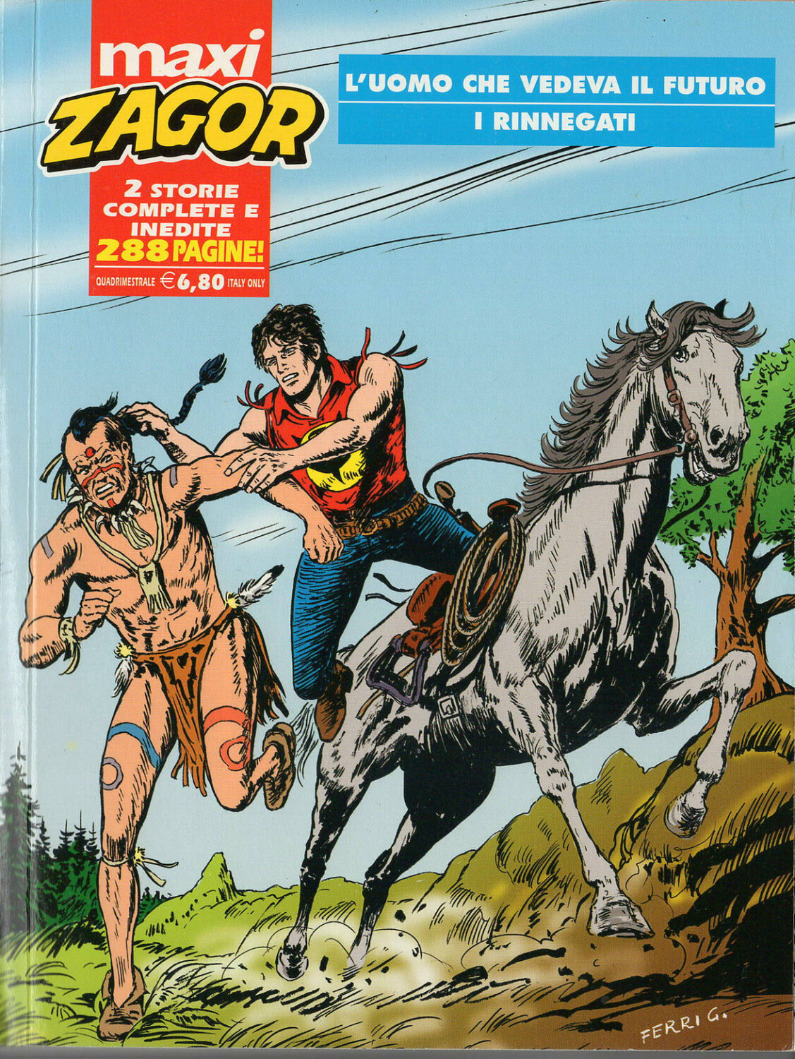 Zagor Maxi L'uomo che vedeva il futuro - I rinnegati