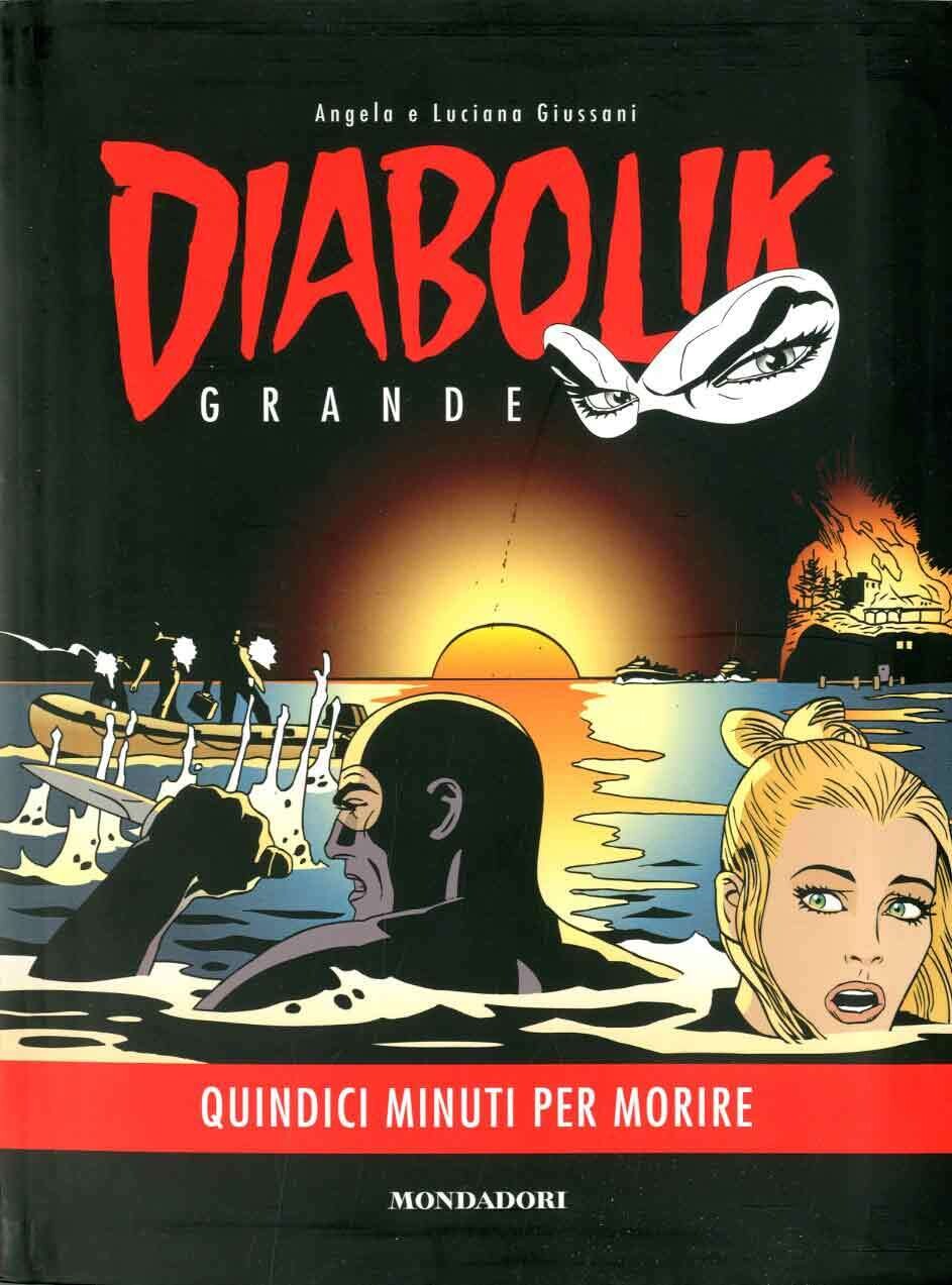 Diabolik grande N.8 - Quindici minuti per Morire