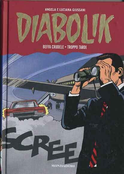 Diabolik Gli anni della Gloria N.6 - Mondadori (blisterato)