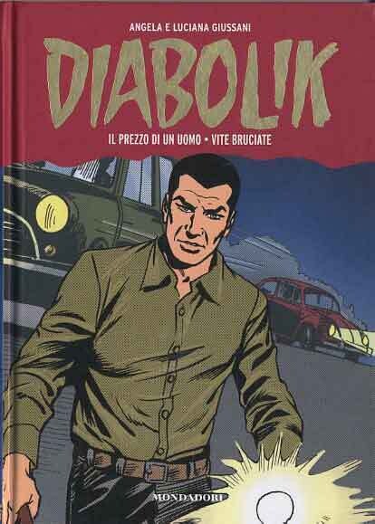 Diabolik Gli anni della Gloria N.7 - Mondadori (blisterato)