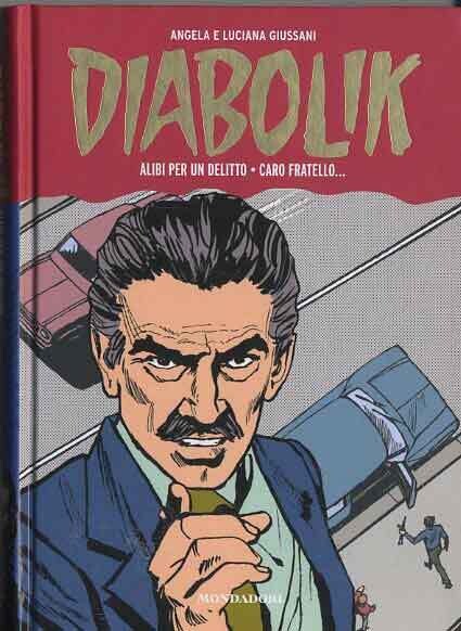 Diabolik Gli anni della Gloria N.10 - Mondadori