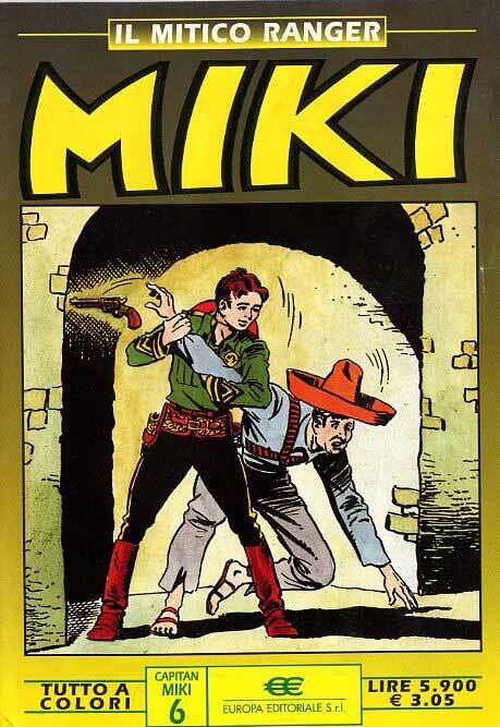 Mitico Ranger Miki N.6 - A colori - Europa editoriale srl