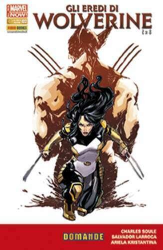 GLI EREDI DI WOLVERINE N.2 - Wolverine N.306 - ed. Marvel Italia/Panini Comics