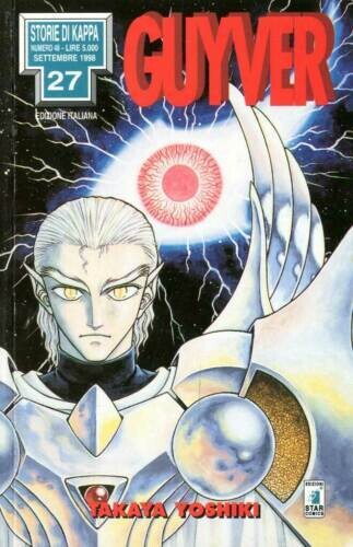 guyver N.27 - Storie di kappa 48 - ed.star comics
