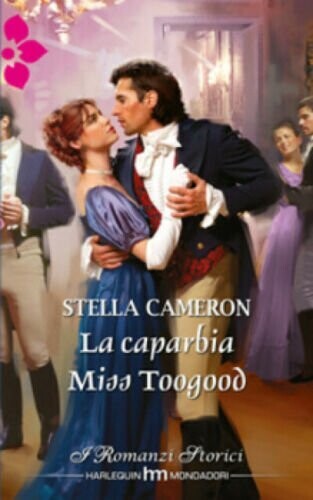 harlequin HM mondadori N.124 - la caparbia miss Toogood