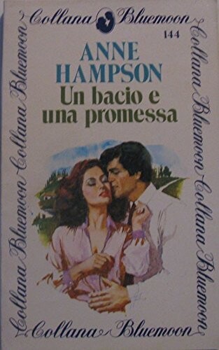 collana bluemoon n.144 - un bacio e una promessa - crucio ed.