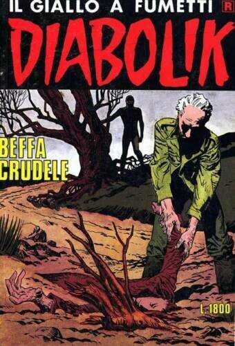 Diabolik ristampa - N.311 - Beffa crudele (condizioni accettabili )