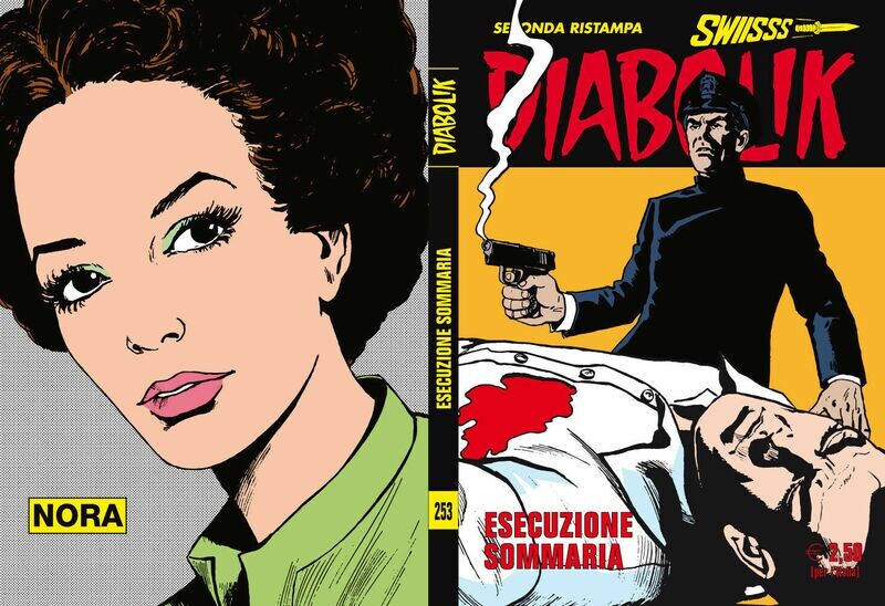 Diabolik Swiss - seconda ristampa - N.253 - esecuzione sommaria