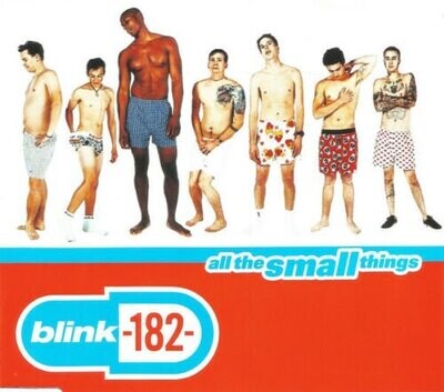 Blink-182- ‎– All The Small Things
