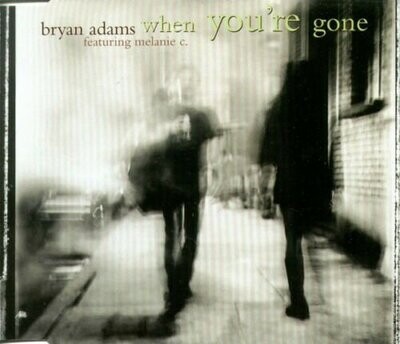 Bryan Adams Featuring Melanie C. ‎– When You're Gone