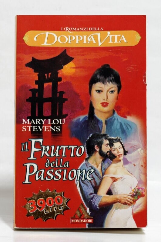 I romanzi della doppia vita n.19 - il frutto della passione - ed. mondadori