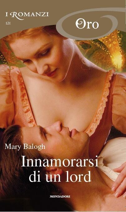 i romanzi oro n.121 - innamorarsi di un lord - ed. mondadori