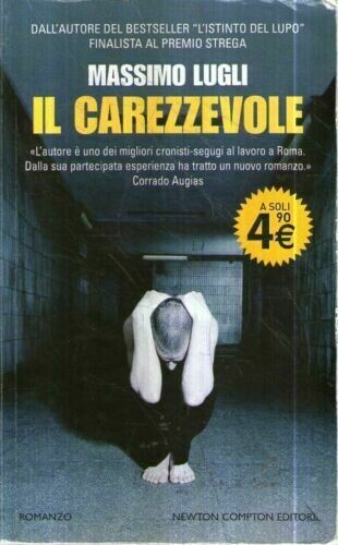 Il carezzevole - Massimo Lugli