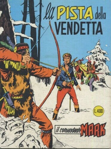 IL COMANDANTE MARK N.70 - LA PISTA DELLA VENDETTA