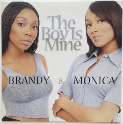 Brandy & Monica ‎– The Boy Is Mine