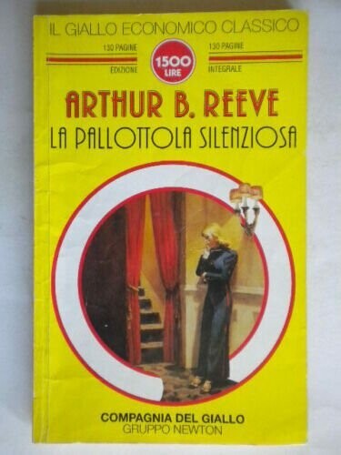 il giallo economico classico N.82 - La pallottola silenziosa