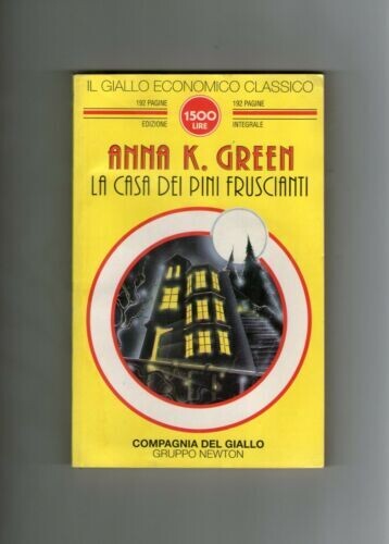 il giallo economico classico N.94 - la casa dei pini fruscianti