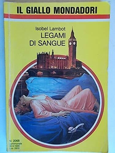 il giallo mondadori N.2068 - legami di sangue