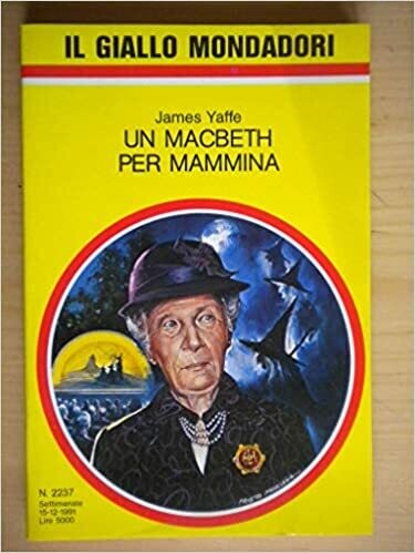 il giallo mondadori N.2237 - Un Macbeth per mammina