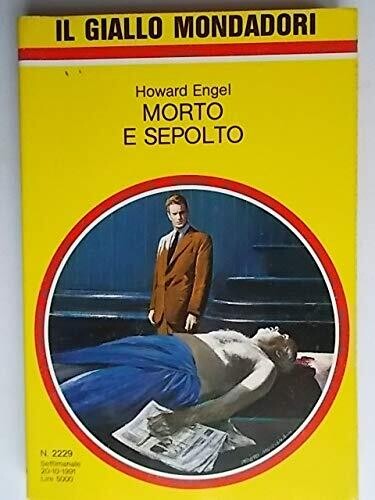 il giallo mondadori N.2229 - Morto e sepolto