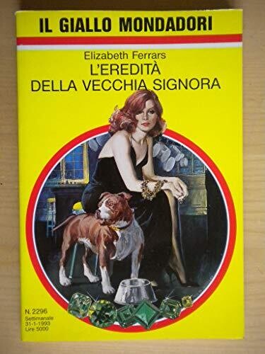 il giallo mondadori N.2296 - l'eredità della vecchia signora