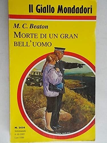 il giallo mondadori N.2436 - Morte di un gran bell'uomo