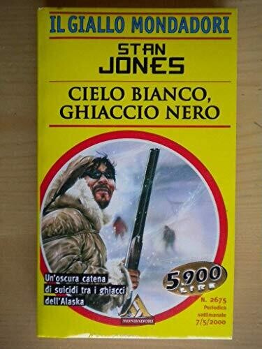 il giallo mondadori n.2675 cielo bianco ghiaccio nero