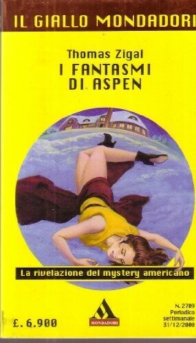 il giallo mondadori n.2709 i fantasmi di Aspen