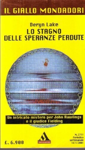 il giallo mondadori n.2711 lo stagno delle speranze perdute