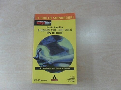 il giallo mondadori n.2805 L'uomo che era solo un attore