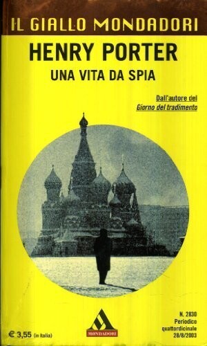 il giallo mondadori n.2830 una vita da spia