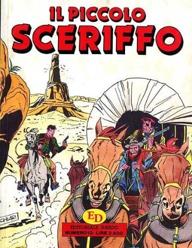 IL PICCOLO SCERIFFO N.12 - EDIZIONI DARDO