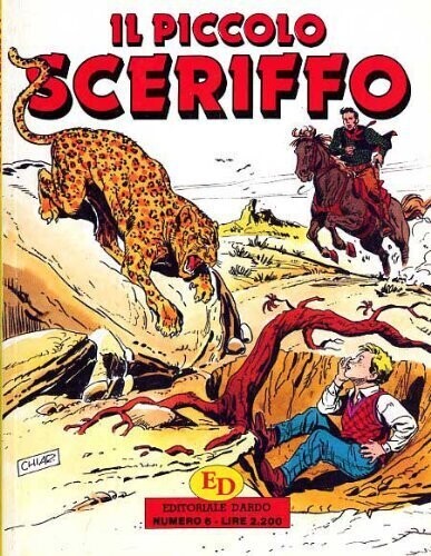IL PICCOLO SCERIFFO N.6 - EDIZIONI DARDO