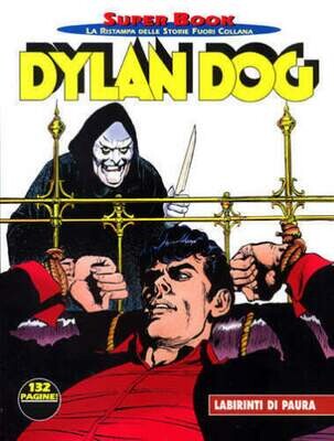 DYLAN DOG SUPER BOOK 25 - LABIRINTI DI PAURA