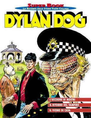 DYLAN DOG SUPER BOOK 20 - L'UCCISORE DI MOSTRI