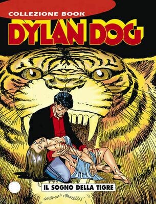 DYLAN DOG COLLEZIONE BOOK N.37 - Il sogno della tigre