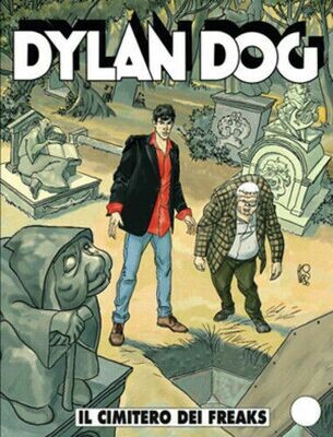 Dylan Dog - N.245 - Il cimitero dei Freaks