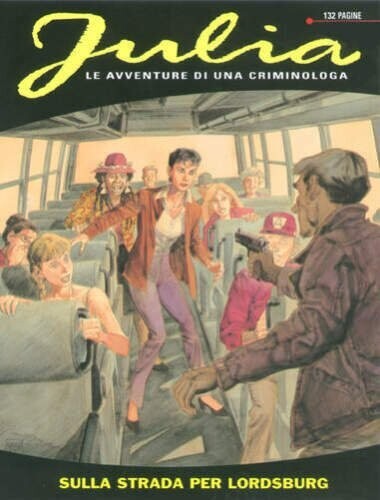 JULIA N.40 - Sulla strada per Lordsburg