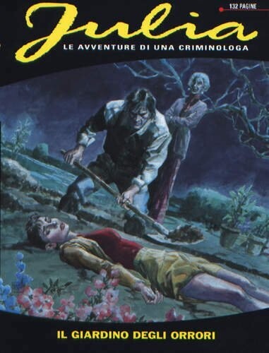 JULIA N.99 - Il giardino degli orrori