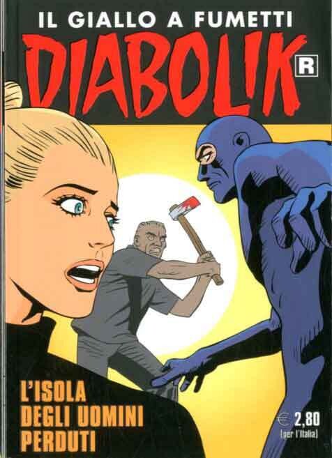Diabolik ristampa - N.698 - L'ISOLA DEGLI UOMINI PERDUTI
