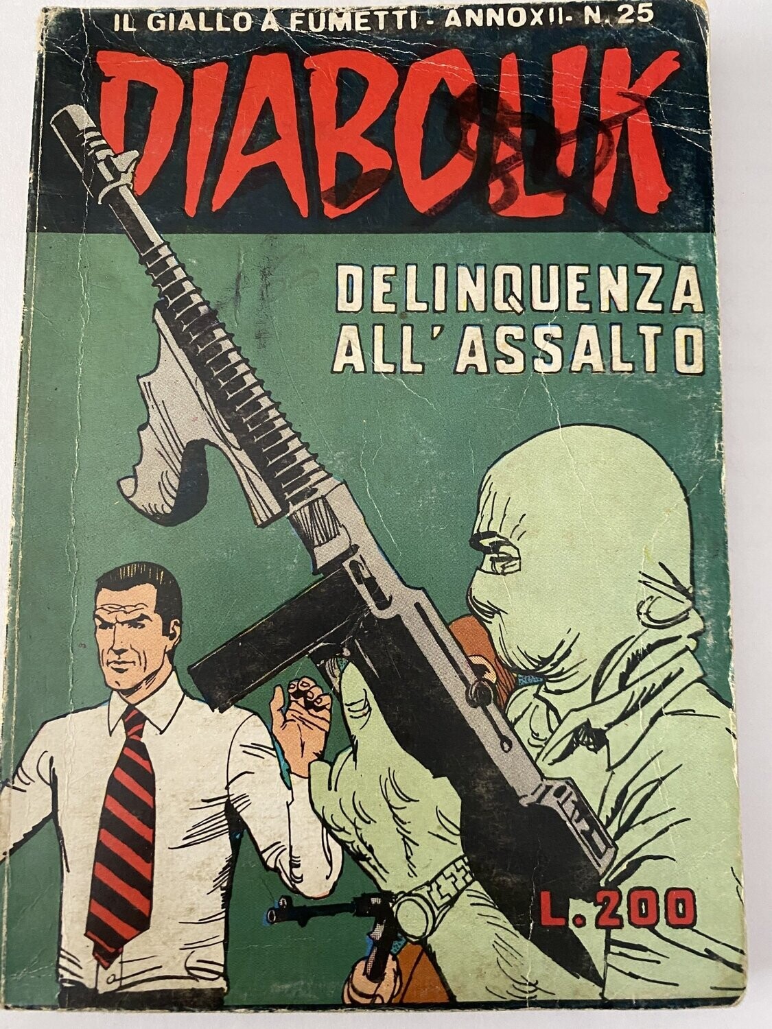 Diabolik - Anno XII - N.25 - DELINQUENZA ALL'ASSALTO