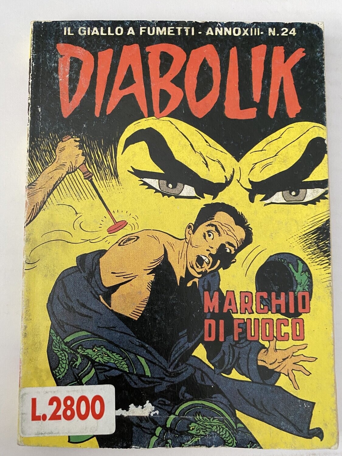 Diabolik - Anno XIII - N.24 - MARCHIO DI FUOCO