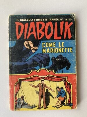 Diabolik - Anno XIV - N.10 - COME LE MARIONETTE