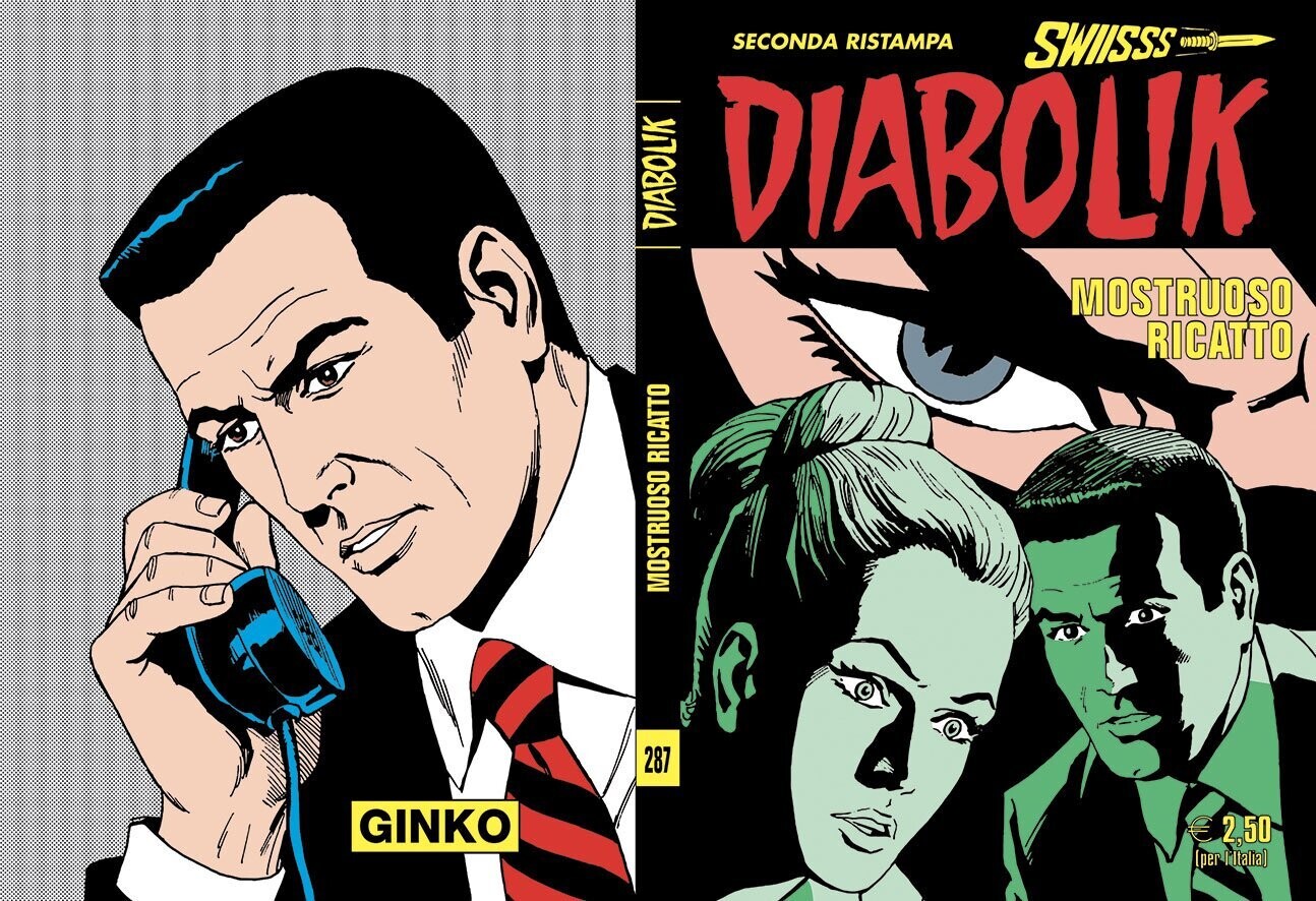 Diabolik Swiss - seconda ristampa - N.287 - MOSTRUOSO RICATTO